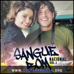 Trilha Sonora Novela Sangue Bom – Nacional Vol. 1 (2013) CD Trilha Sonora Novela Sangue Bom – Nacional Vol. 1 (2013), Baixar Cds, Download, Cds Completos