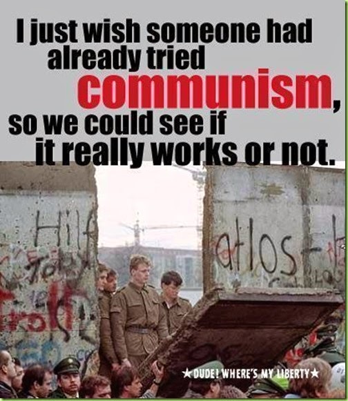 i-just-wish-someone-had-already-tried-communism-so-we-could-see-if-it-really-works-or-not