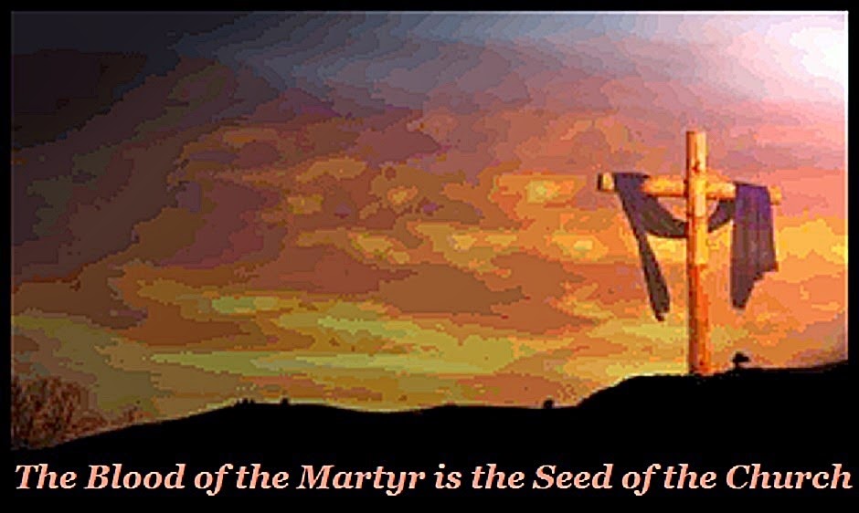 [Martyrs%2527%2520Blood%2520is%2520Church%2527s%2520Seed%255B3%255D.jpg]