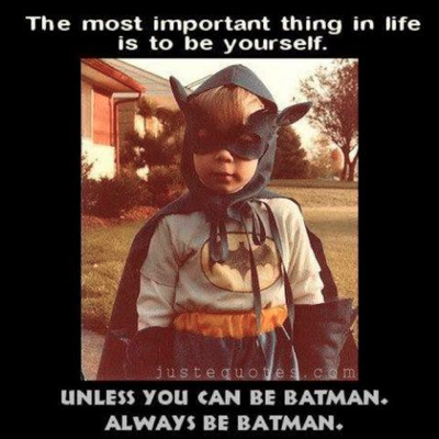 always_be_batman.png Always be Batman