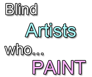 blind artists who paint