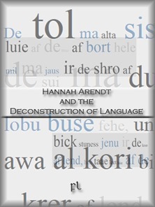 Hannah Arendt and the Deconstruction of Language Cover