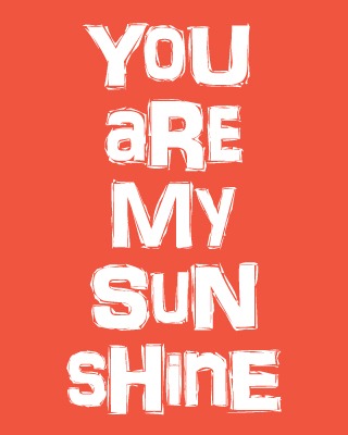 You Are My Sunshine - Tangerine Tango