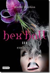 Hex Hall 3_embrujo_Rachel_Hawkins Hex Hall 3_embrujo_Rachel_Hawkins