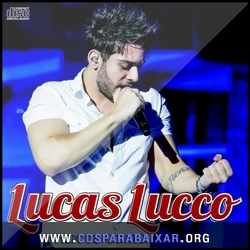 Lucas Lucco - Nem Te Conto! (2013) CD Lucas Lucco - Nem Te Conto! (2013), Baixar Cds, Download, Cds Completos