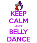 [keep-calm-and-belly-dance-111%255B2%255D.png]
