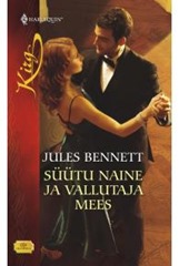 Suutu naine ja vallutaja mees - Jules Bennett