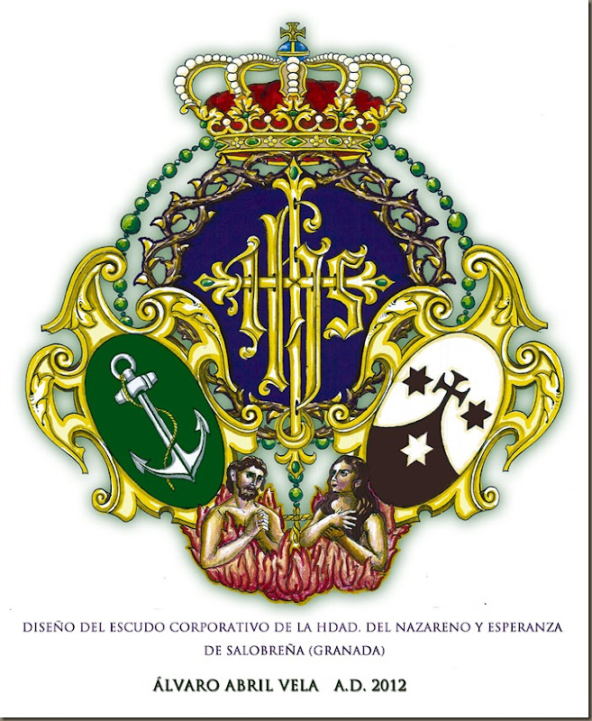 ESCUDO CORPORATIVO NAZARENO Y ESPERANZA SALOBREA DISEO HERALDICA ALVARO ABRIL 2012 ESCUDO CORPORATIVO NAZARENO Y ESPERANZA SALOBREA DISEO HERALDICA ALVARO ABRIL 2012