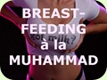 Breastfeeding à la Muhammad