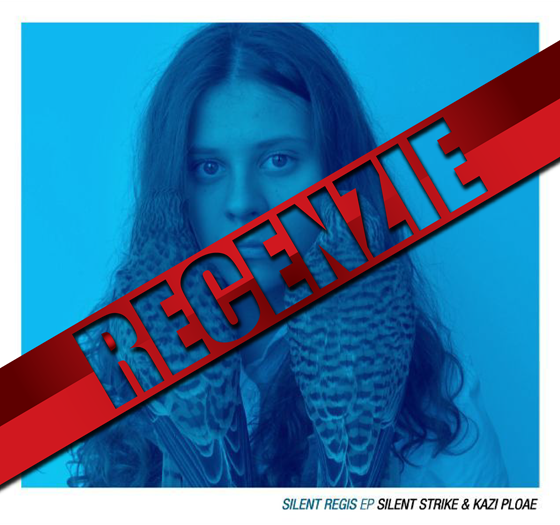 RECENZIE: Silent Strike și Kazi Ploae - Silent Regis (2013) 