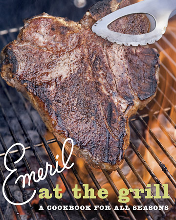 Emeril at the Grill is also available in the Martha Stewart family of cookbooks.