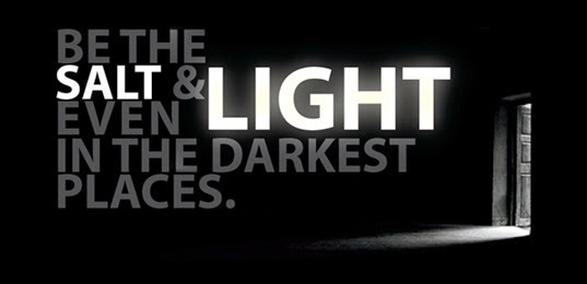 Be a salt and light Be a salt and light
