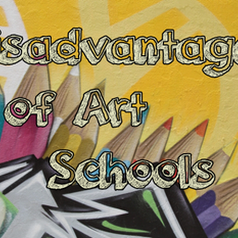 Disadvantages of Art Schools – Why They can be Bad!