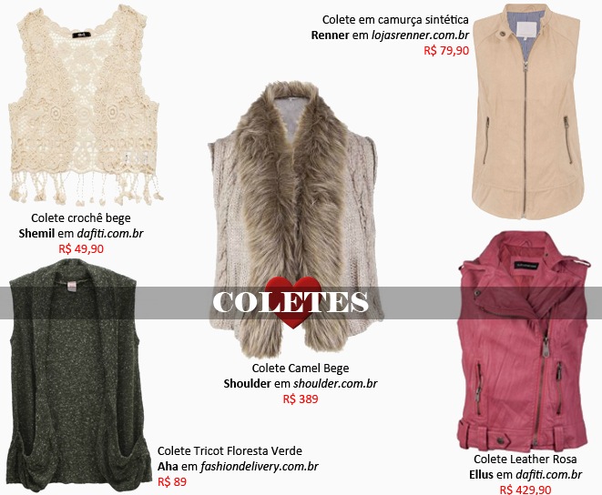 Coletes femininos e charmosos para o inverno. Confira 5 sugestões de compras. Coletes femininos onde comprar