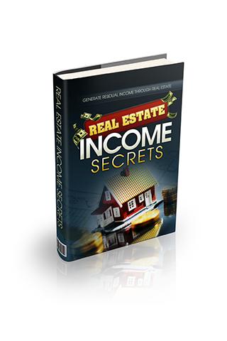 Real Estate Income Secrets