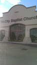 Tri-city Baptist Church
