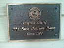 The Sam Dawson Home Plaque Circa 1909