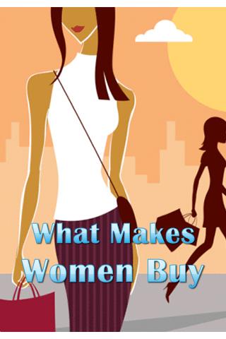 What Makes Women Buy