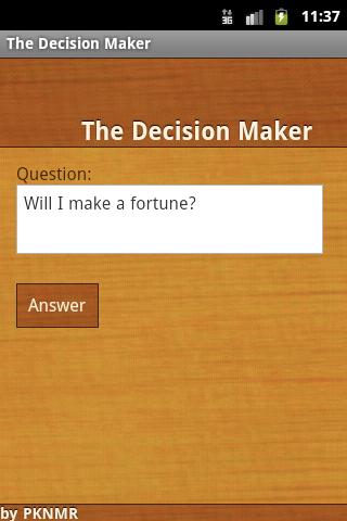 The Decision Maker