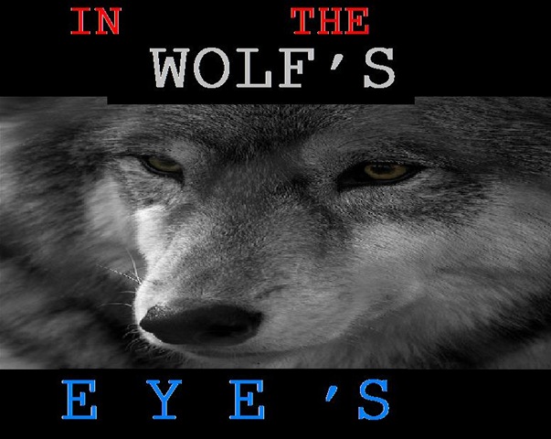 [IN THE WOLF'S EYES[3].jpg]