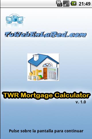 TWR Mortgage Calculator
