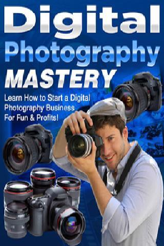 Digital Photography Mastery