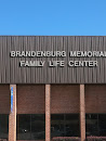 Brandenburg Memorial Family Life Center 
