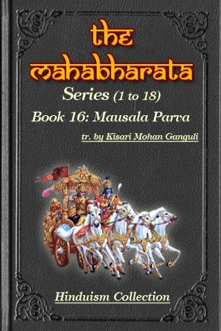 The Mahabharata Book 16
