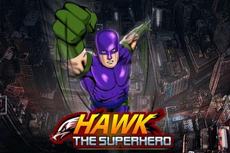 How to mod Hawk The Super Hero Game Tab 1.0.10 apk for android