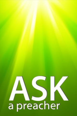 Ask A Preacher