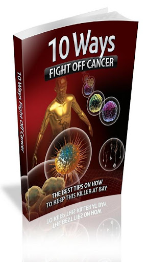 10 Ways To Fight Off Cancer