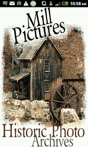 Historic Mill Pictures App