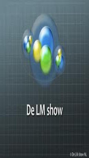 De LM show