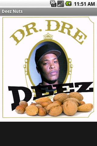 The Deez Nuts App