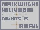 Thumbnail of the map 'Mark Wright's Hollywood Nights is Awful!'