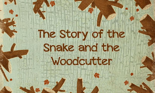 The Snake and the Woodcutter