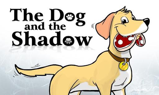 The Dog And The Shadow