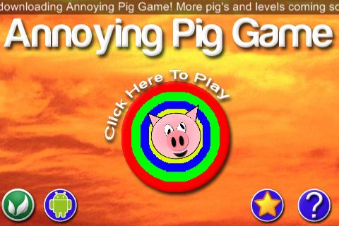 Annoying Pig Game