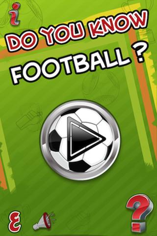 Do you know Football