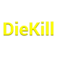 DieKill