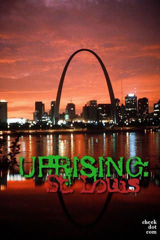 Uprising: St. Louis