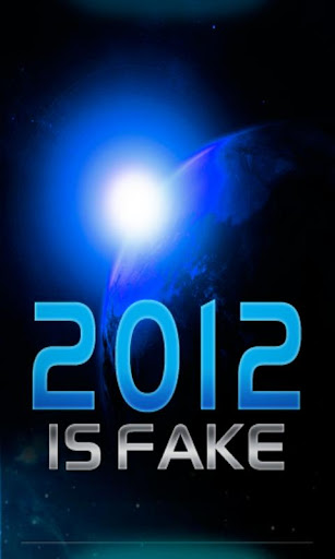 2012 is Fake