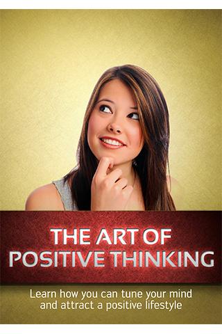 The Art of Positive Thinking