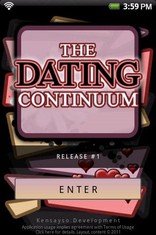 The Dating Continuum