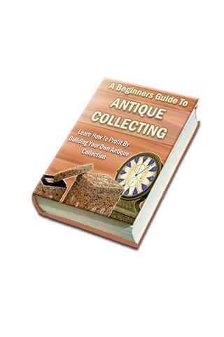 Guide To Antique Collecting