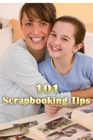 101 Best Scrapbooking Tips