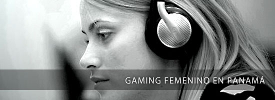 Gaming Femenino en Panamá