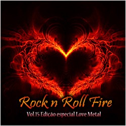 Rock N´ Roll Fire Vol.15 Especial Love Metal - Coletanea