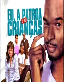 Eu, a Patroa e as Crianças Eu, a Patroa e as Crianças