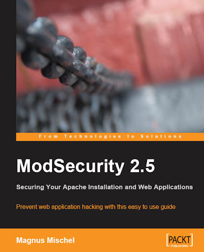 ModSecurity 2.5 by Magnus Mischel